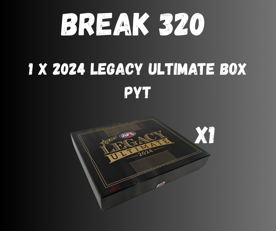 Break 320 - 1 x 2024 Legacy Ultimate - Pick Your Team