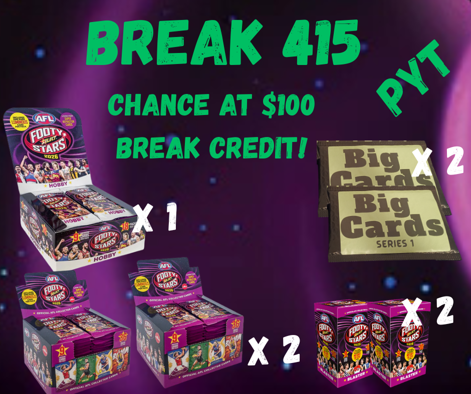Break 415 2026 Footy stars Hobby & retail mixer PLUS 2 BIG CARDS Re-Packs. - Pick Your Team